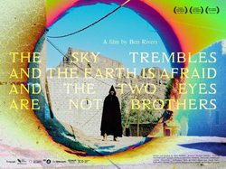 Cartel de The Sky Trembles And the Earth Is Afraid And The Two Eyes Are Not Brothers