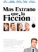 Cartel M�s extra�o que la ficci�n