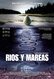 R�os y mareas