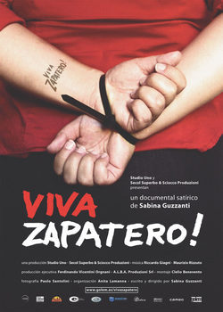 Cartel de Viva Zapatero!