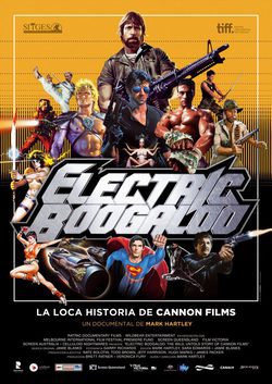 Cartel de Electric Boogaloo, la loca historia de Cannon Films