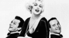 Con faldas y a loco: Marilyn en la gran comedia americana