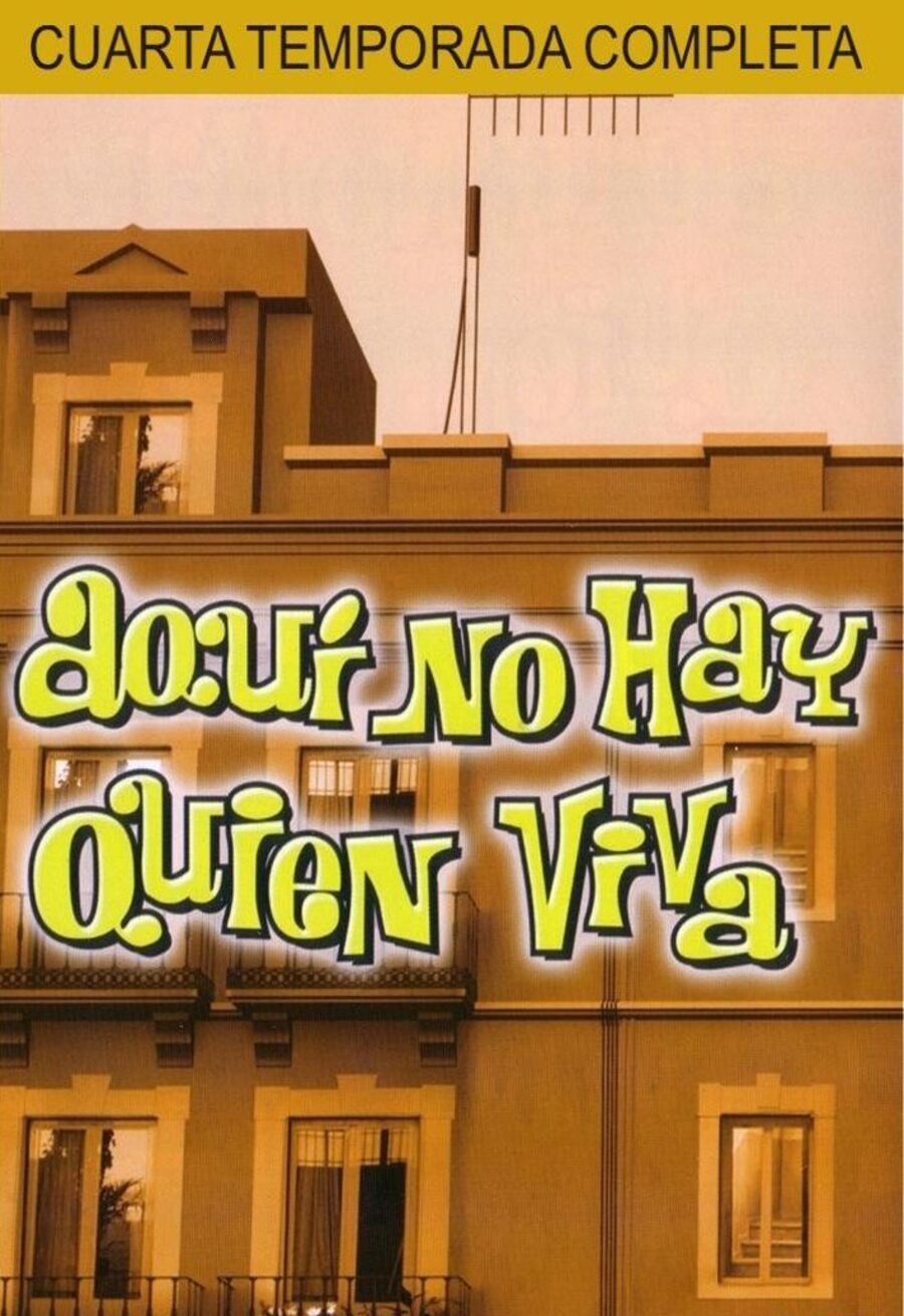 Cartel de Aquí no hay quien viva - Temporada 4