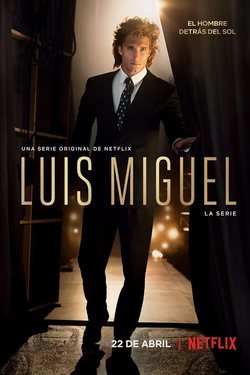 Cartel de Luis Miguel: La serie