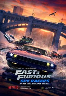 Cartel de Fast & Furious: Spy Racers