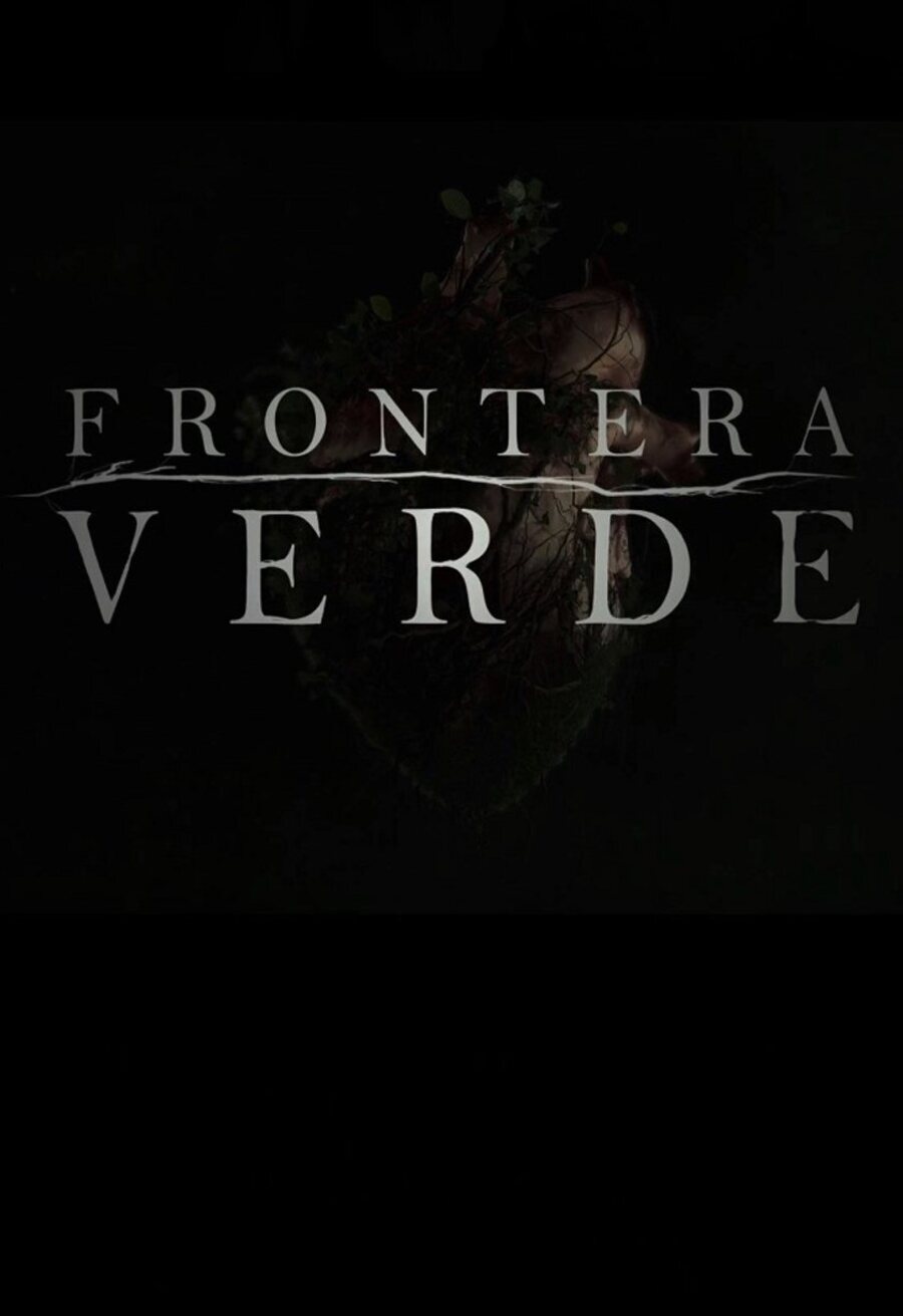 Cartel de Frontera verde - Teaser