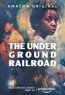 Cartel de The Underground Railroad