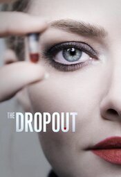 The Dropout: Auge y caída de Elizabeth Holmes