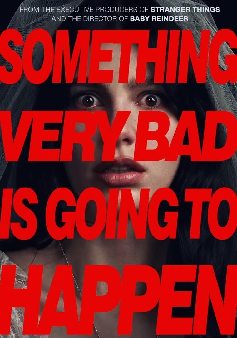 Cartel de Something Very Bad Is Going to Happen - 