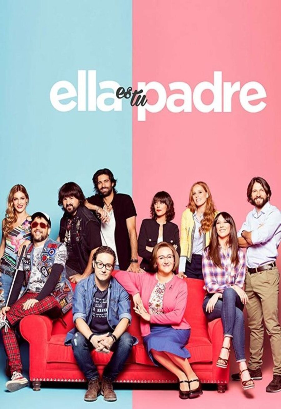 Cartel de Ella es tu padre - Temporada 1