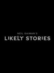Historias probables de Neil Gaiman (Likely Stories)