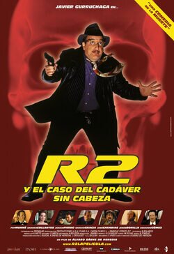 Cartel de R2 y el caso del cadáver sin cabeza