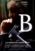 B, la película