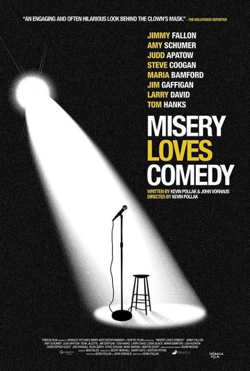 Cartel de Misery Loves Comedy - Misery Loves Comedy