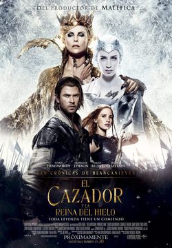 Cartel de Las crónicas de Blancanieves: El cazador y la reina del hielo