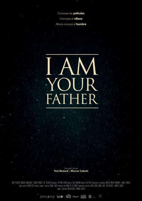Cartel de I Am Your Father - España