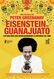 Eisenstein en Guanajuato