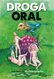 Droga Oral