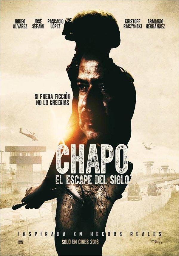 Cartel de Chapo: El escape del siglo - México