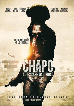 Cartel de Chapo: El escape del siglo
