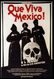 ¡Qué Viva México!
