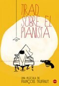 Cartel de Tirad sobre el pianista