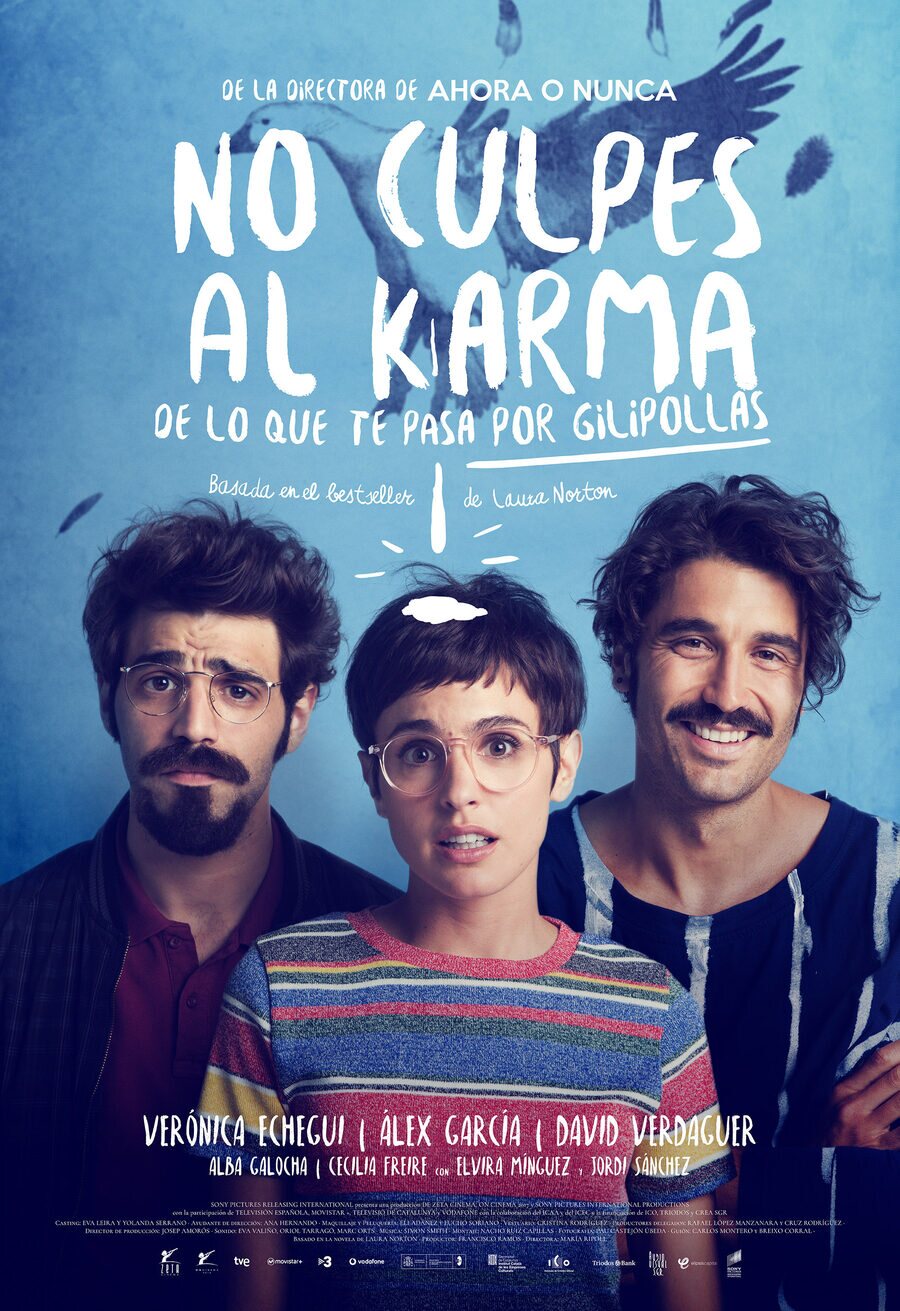 Cartel de No culpes al karma de lo que te pasa por gilipollas - España