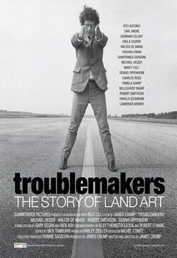 Troublemakers: The Story of Land Art