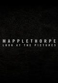 Cartel de Mapplethorpe: Look at the pictures