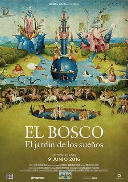 Cartel de El Bosco, el jardín de los sueños