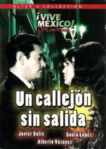Cartel de Un callejón sin salida - México