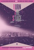 Cartel de Burn the Stage: The Movie