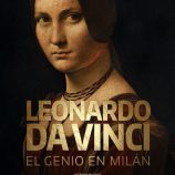 Leonardo da Vinci, el genio en Milán