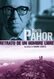 Boris Pahor: Retrato de un hombre libre