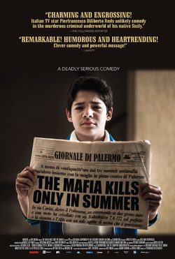 The Mafia Kills Only in the Summer