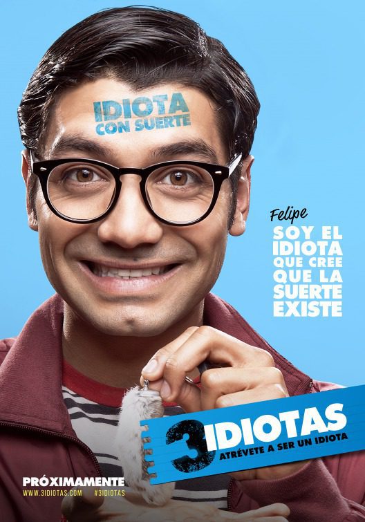 Cartel de 3 idiotas - Teaser póster Felipe