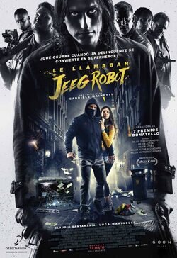 Cartel de Le llamaban Jeeg Robot