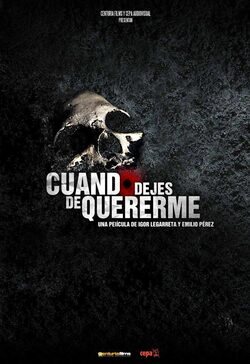 Cartel 'Cuando dejes de quererme'