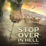 Parada en el infierno (Stop Over in Hell)
