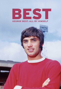 Cartel de Best (George Best: All By Himself)