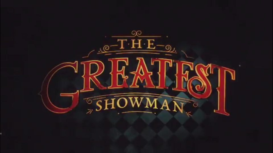 Cartel de El Gran Showman - The Greatest Showman