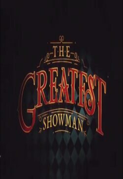 The Greatest Showman