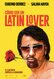 Cómo ser un Latin Lover