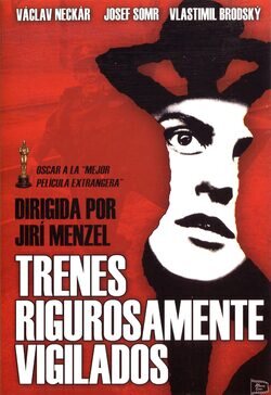 'Trenes Rigurosamente Vigilados' Póster