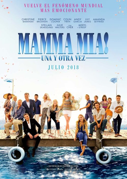 Mamma Mia! Una y otra vez (2018) - Película eCartelera