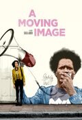 Cartel de A Moving Image