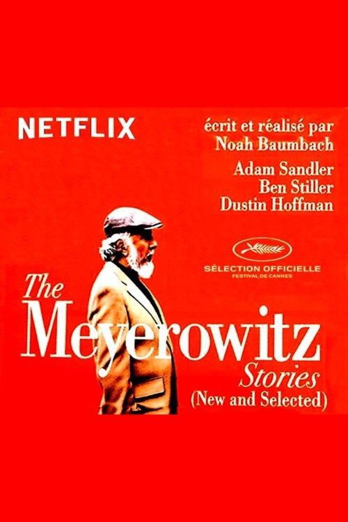 Cartel de The Meyerowitz Stories (New and Selected) - Cartel Cannes