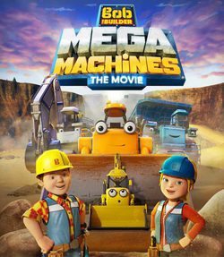 Cartel de Bob the Builder: Mega Machines