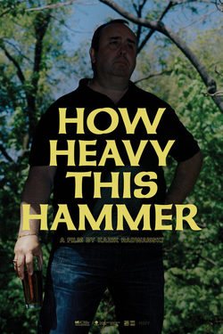 Cartel de How Heavy This Hammer