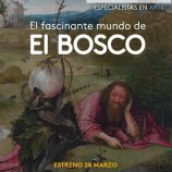 El fascinante mundo de El Bosco